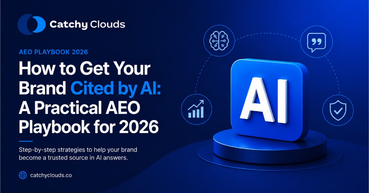 How to Get Your Brand Cited by AI: A Practical AEO Playbook for 2026